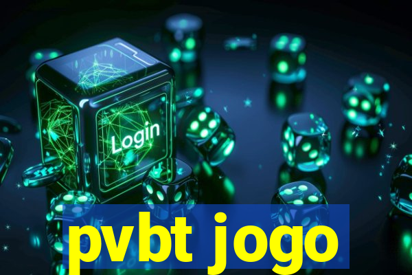 pvbt jogo